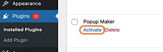 Installing Popup Maker On Your Wordpress Site 8 Plugins ≫ Popup Maker ≫ Click Activate