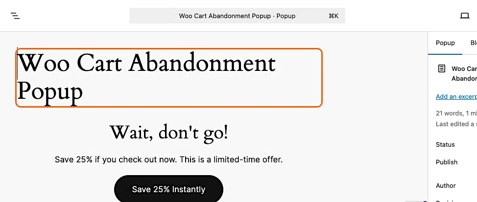 How To Create A Woocommerce Cart Abandonment Popup 2 Pm Popup Content Block Editor Marked 2